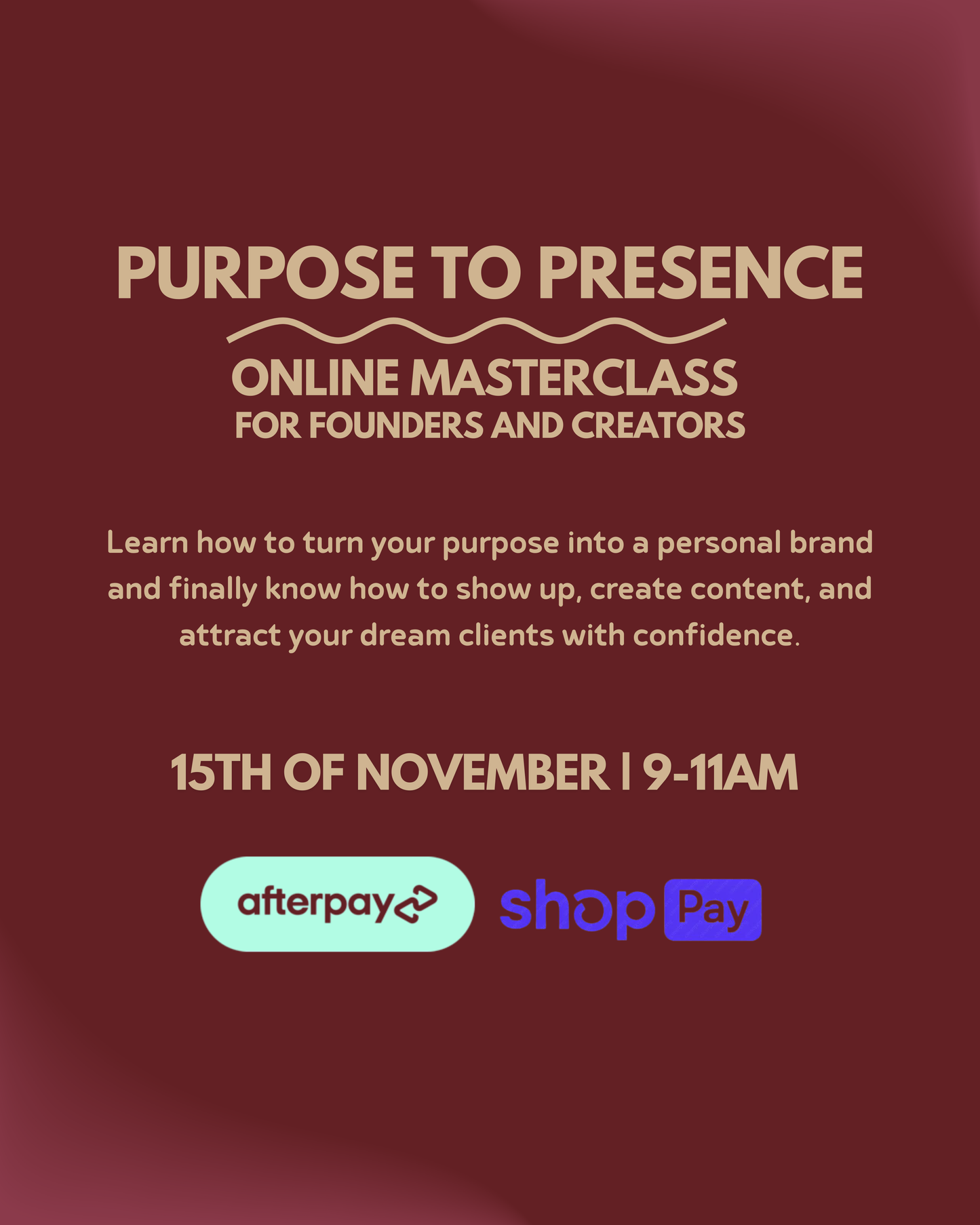 Purpose to Presence — The Online Masterclass