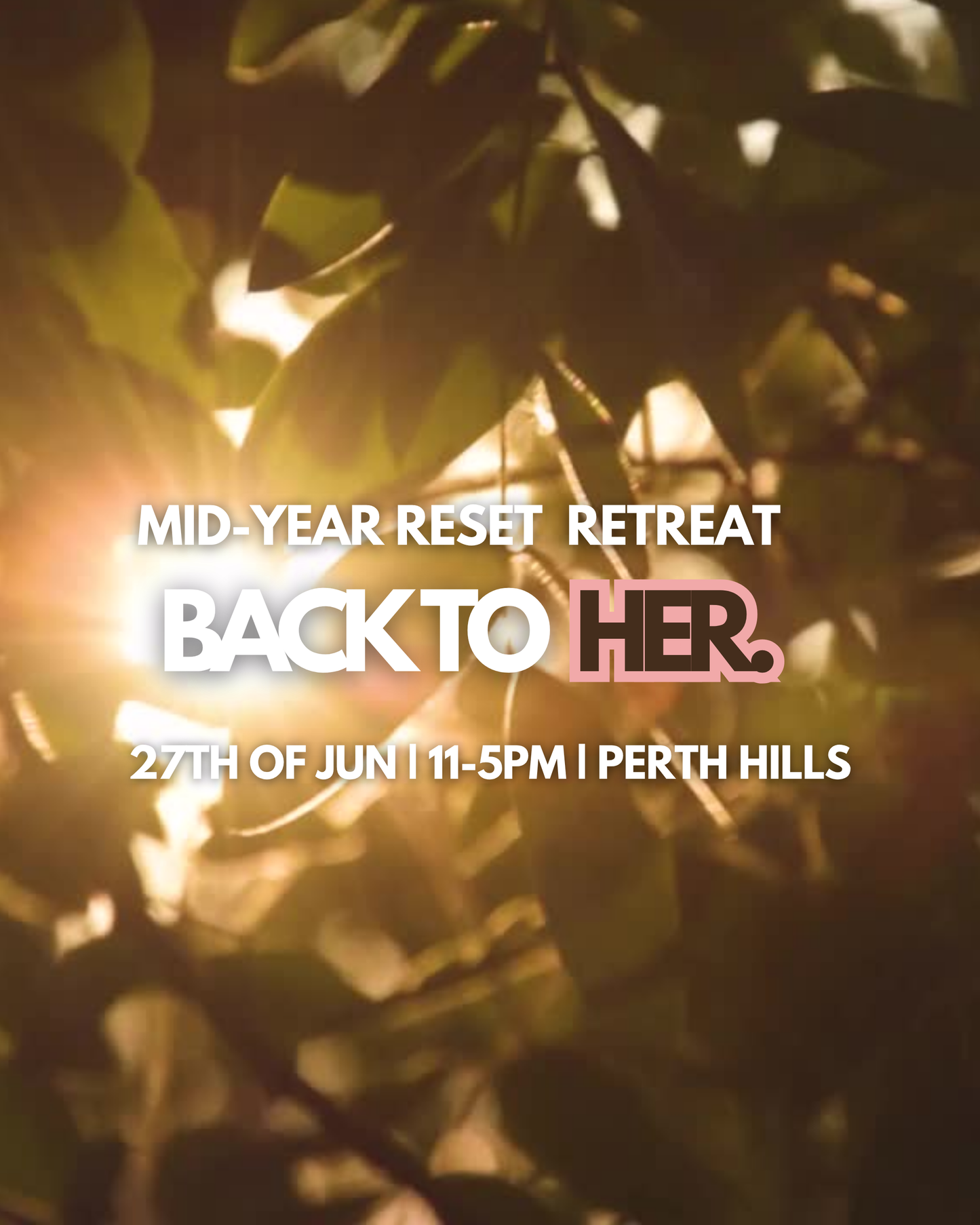 BACK TO HER -  DAY RETREAT